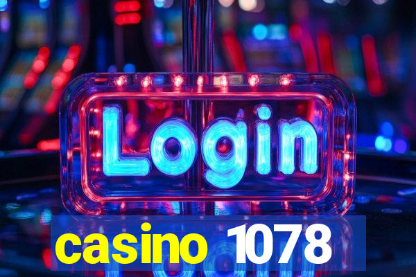 casino 1078